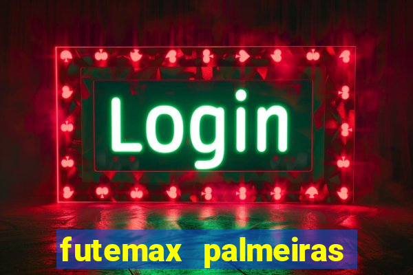 futemax palmeiras ao vivo